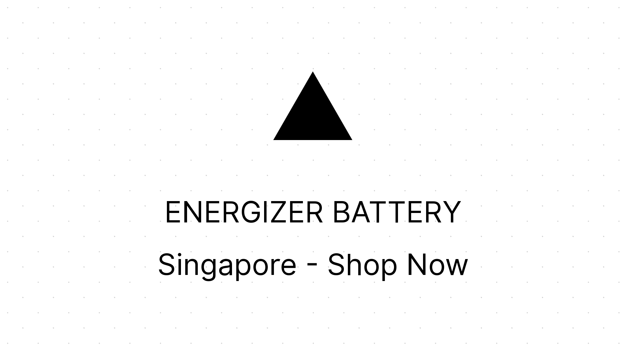 ENERGIZER BATTERY Singapore Shop Now Eezee